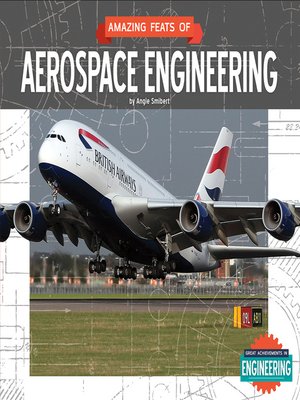 cover image of Amazing Feats of Aerospace Engineering